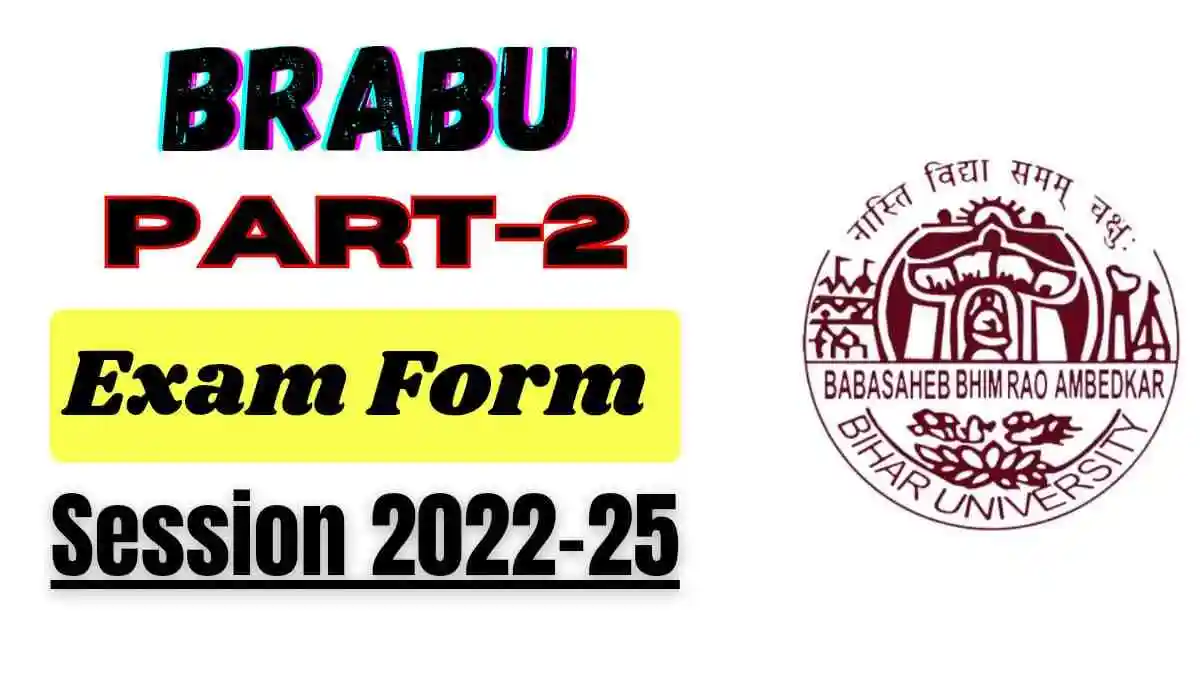 BRABU Part 2 exam form online apply 2022 25