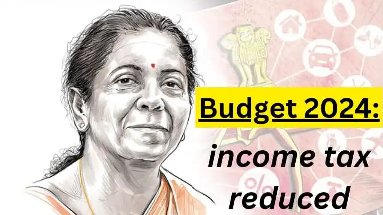 Budget 2024 income tax reduced